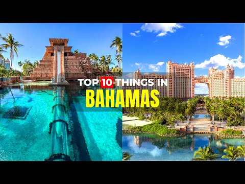 TOP 10 Things to Do in the Bahamas