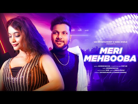 Meri Mehbooba - Hindi Video Song | Ashwani | New Version Hindi Song | Cover | Latest Hindi Song 2023