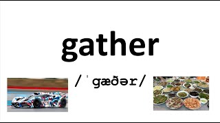gather | 单词忘不了 | 词汇量暴涨 | 读新闻学英语