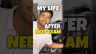 My life after neet exam #neet #neet2025 #mbbs #aiims