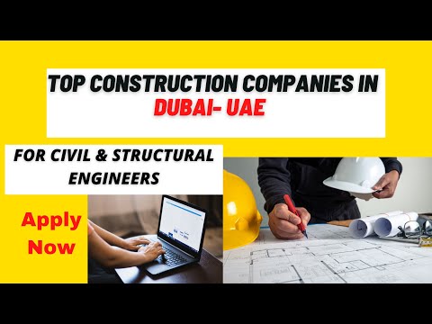 Top Construction Companies In Dubai, UAE – United Arab Emirates | #civiljobs #btechciviljobs