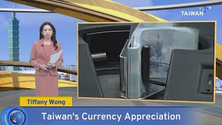 Taiwan's Currency Appreciation, What's Up Taiwan – News at 14:00, May 6, 2025｜TaiwanPlus News
