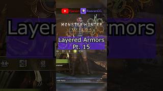 MH Wilds Layered Armors pt. 15 | #shorts #monsterhunter #gaming #mhwilds #streamer