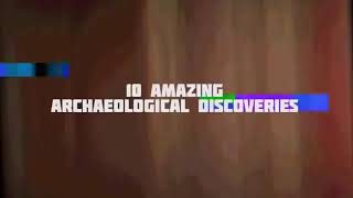 10 Amazing arhaelogical #Amazingtv