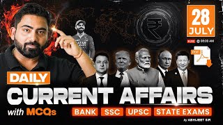 28 JULY 2025 Current Affairs | Daily Current Affairs | Bank Exams 2025 | By Abhijeet Sir