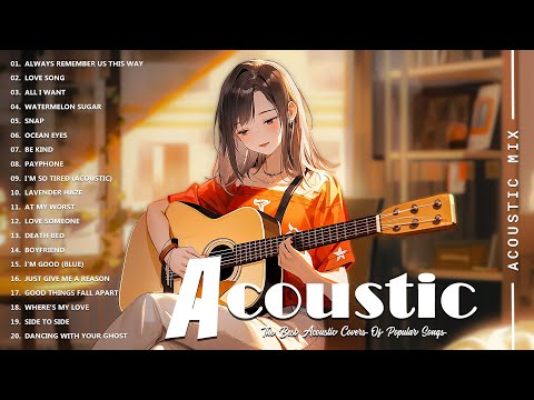 Best Acoustic Cover - Chill Acoustic Love Songs Playlist 2025 - Acoustic Guitar Songs Of All Time