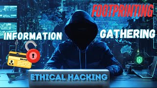 footprinting and reconnaissance in ethical hacking @ethicalexploit