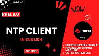 RHCSA EXAM QUESTIONS | NTP CLIENT | RHEL 9 | English Tutorial