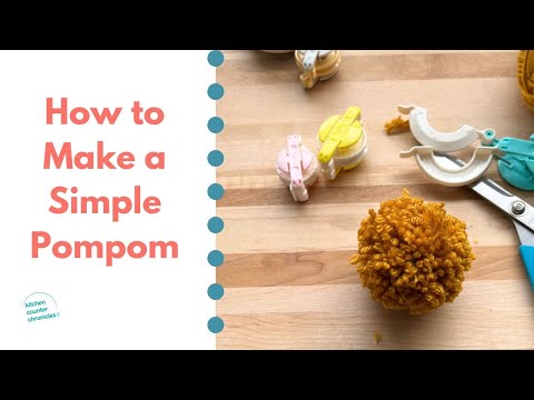 Let's Learn How to Make a Pompom