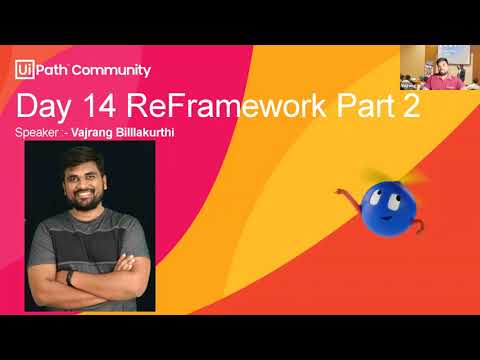 RPA Developer Workshop Day 14 | UiPath RE-Framework Part 2 | by Vajrang Billlakurthi