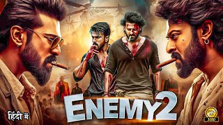 ENEMY 2 || Prabhas New Released Full Hindi Dubbed Action Movie 2025 || #south #movie