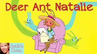 ☀️ DEER ANT NATALIE Homophone Fun! by Carey Dean Potash and Julia Edwards Kids Book Read Aloud
