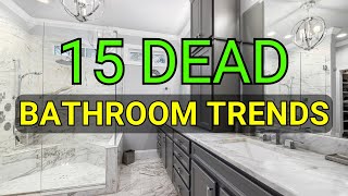 15 BATHROOM Trends On the Way OUT in 2025 (and what to do instead)