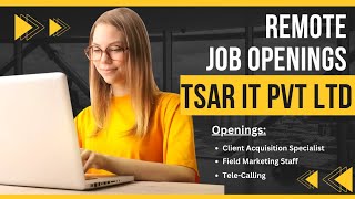 "🚀 Join TSAR IT Private Limited | Remote Job Openings - Apply Now!"