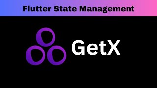 GetX State Management Flutter Tutorial for Beginner