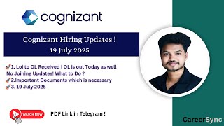 Cognizant Hiring Updates – LOI to OL, Document List & Next Steps | 19 July 2025