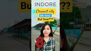 how Indore becomes the cleanest city of India 8th time#shorts#indore#mppsc#facts#currentaffairs