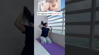 Try This Magical Asana For Hair fall Control #hairgrowth #haircaretips #stronghair #shorts #hair