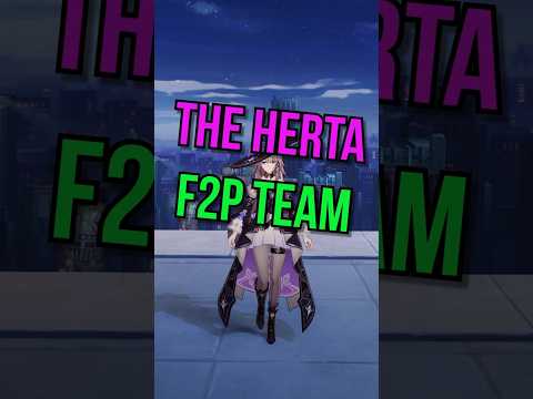 Make The Best F2P team for The Herta in Honkai: Star Rail