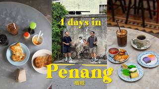 4 days in Penang 🇲🇾 檳城 (local street food, photo spots, aesthetic cafes) | malaysia trip