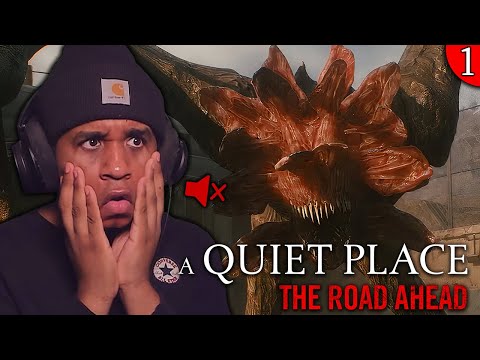 A QUIET PLACE MOVIE MADE A HORROR GAME | A Quiet Place: The Road Ahead | Part 1