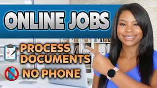 Process Documents in This Work From Home Job + 2 More WFH Jobs!