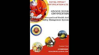 ISO 45001 | Occupational Health and Safety | #ISO45001 #royalimpactcertificationltd | 9289152686