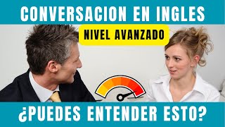 ⚡INGLES American ADVANCED Conversational 🔥🔥