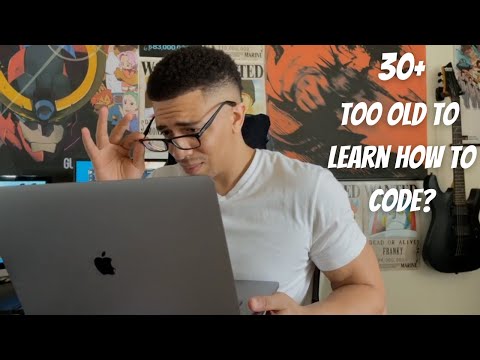 30+ Too Old To Learn How To Code?