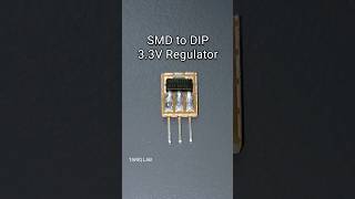 SMD To DIP Adapter | 3.3V Regulator