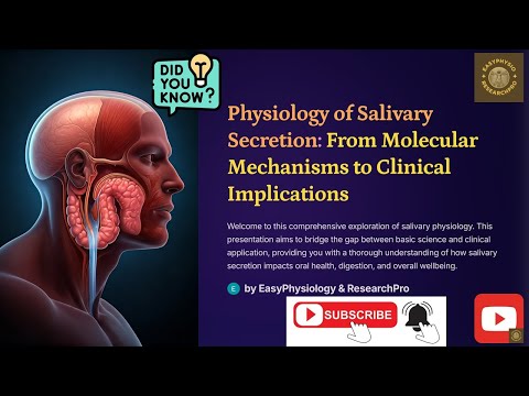 P18_Physiology of Salivary Secretion: From Molecular Mechanisms to Clinical Implications
