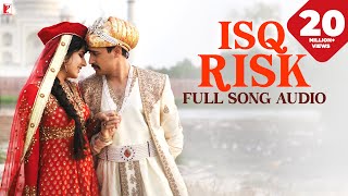 Audio | Isq Risk | Full Song | Mere Brother Ki Dulhan | Rahat Fateh Ali Khan | Sohail Sen