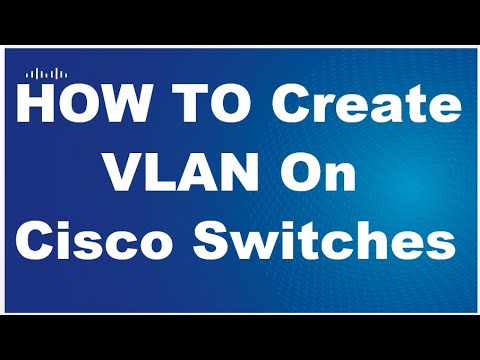 How to create VLANs and Port membership on Cisco Switch