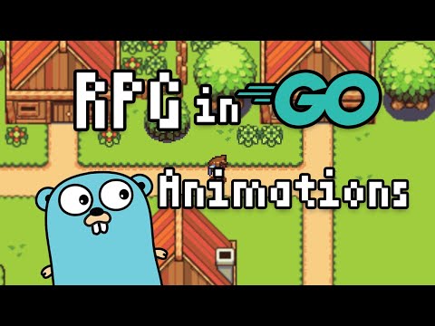Animations | RPG in Go | Ep. 8