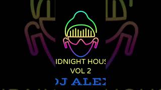 Midnight House DJ ALEX vol.2 #djalex #house #mixmusic