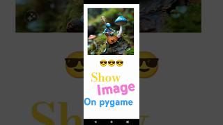 Display IMAGE MAGIC with Pygame!