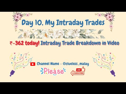 Intraday Trading - Day 10 of uploading video