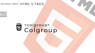 HTML Tags - Colgroup