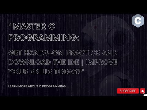 "Getting Started with C Programming: Tips and Tools for Effective Practice and IDE Download"