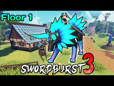 SWORDBURST 3 [Part 1]