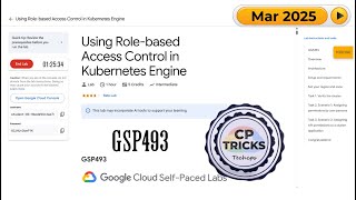 Using Role-based Access Control in Kubernetes Engine | #GSP493 | #qwiklabs | #Arcade