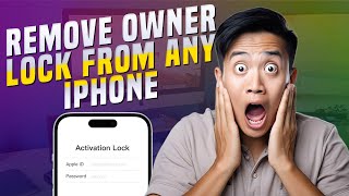 The definitive method to Remove iCloud lock on iPhones
