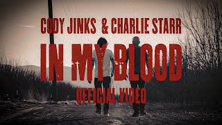 Cody Jinks - In My Blood (Official Studio Video) (feat. Charlie Starr of Blackberry Smoke)