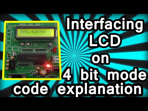 programming LCD in 4 bit mode using 8051 | code explanation | 8051 in tamil tutorial