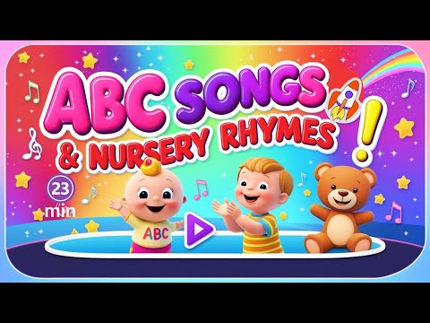 23 Minutes of FUN Learning with ABC Songs and Nursery Rhymes!