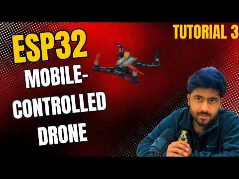 ESP32 Drone Circuit Diagram Explained | Mobile-Controlled Drone Tutorial (Part 3)