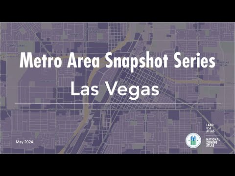 National Zoning Atlas Metro Area Snapshot series: Las Vegas