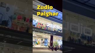 Zudio opens in Palghar ! Mumbai MMR
