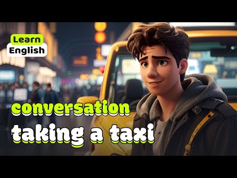🚕 Taking a Taxi Conversation | Boost Listening and Speaking Skills