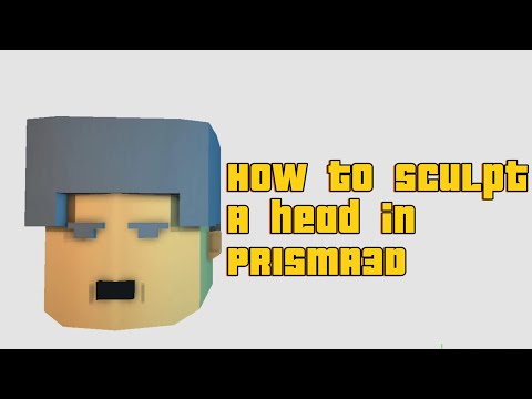 Prisma3D tutorial: How to Sculpt a lowpoly head.